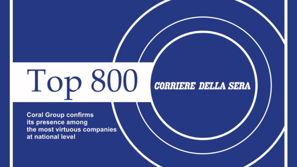 Coral Group è Top 800 del Corriere della Sera